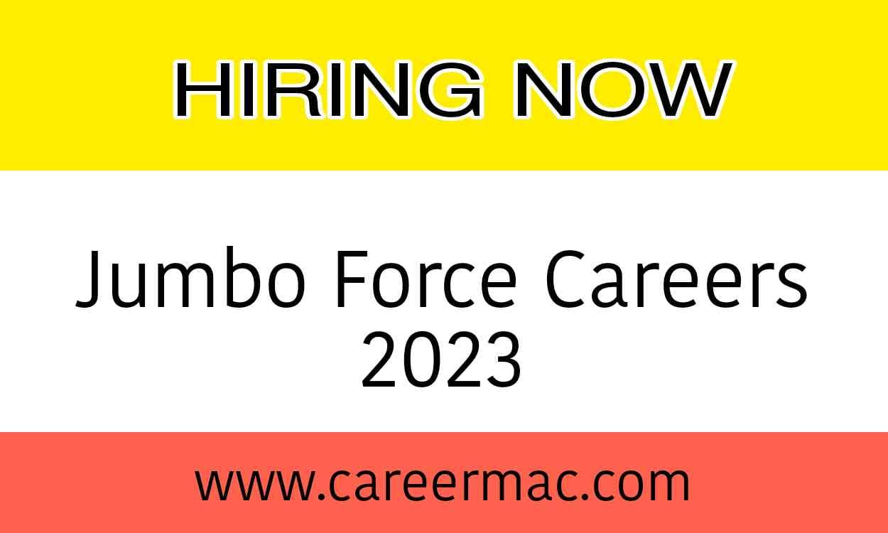 Jumbo Force Careers