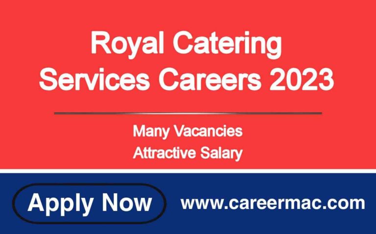 Royal Catering Services Careers 2023