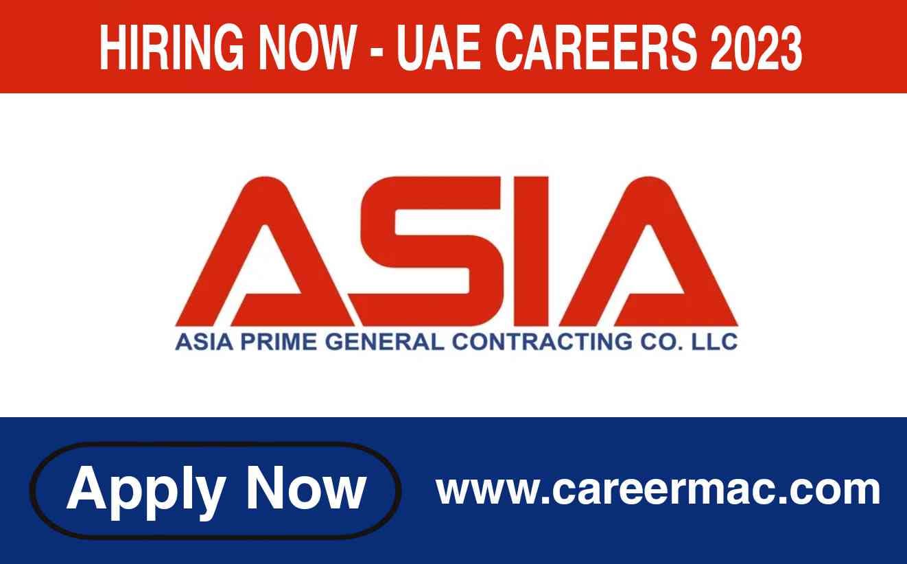 Asia Prime General Contracting Careers 2023