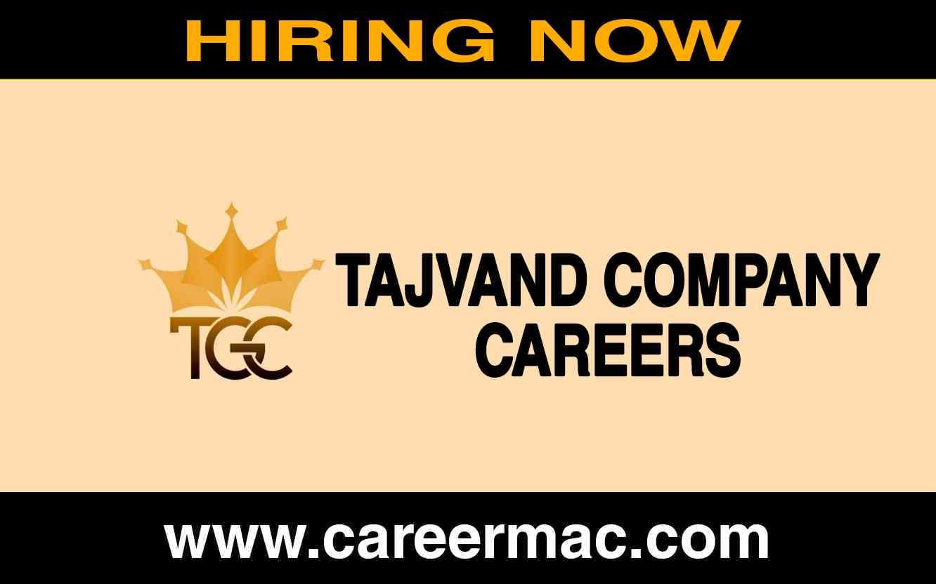 Tajvand Group Careers 2023