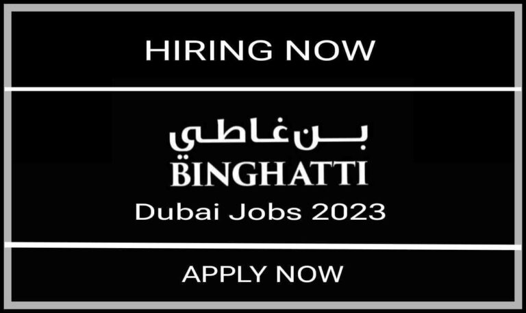 Binghatti Jobs In Dubai