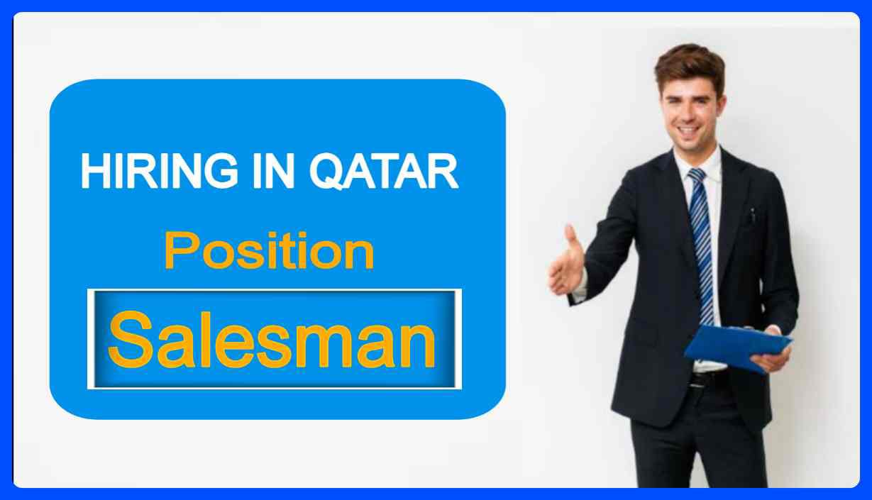 Salesman Jobs In Qatar Mall Salary