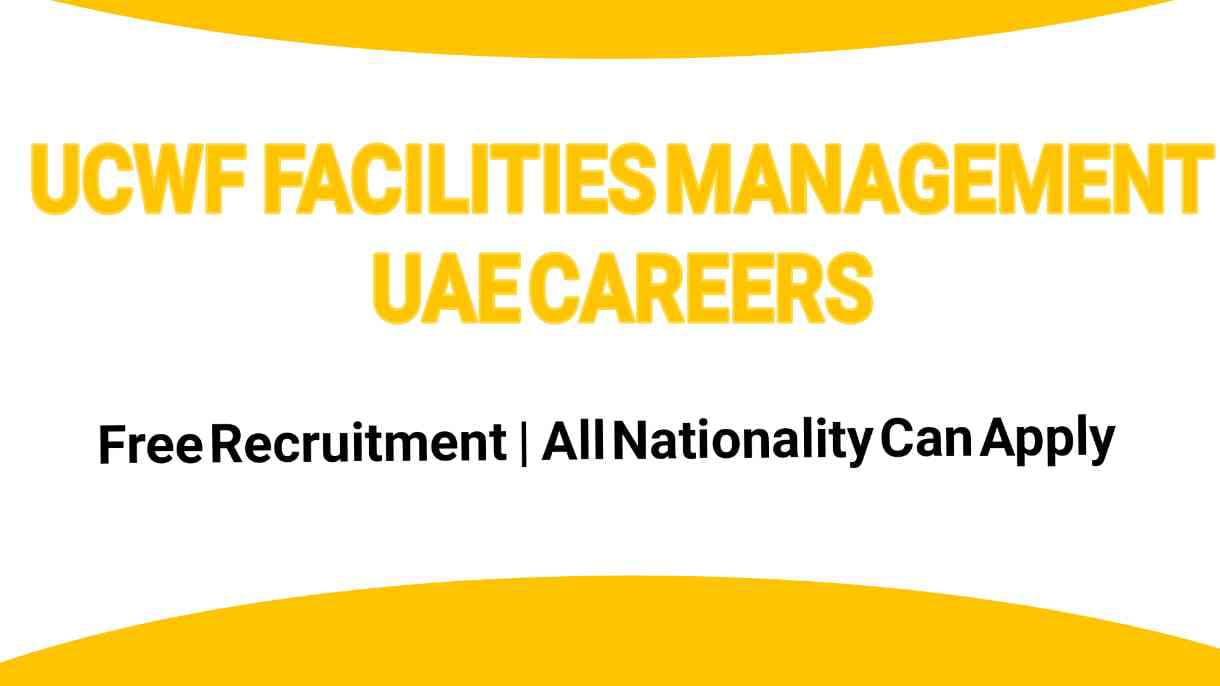 UCWF Facilities Management Careers 2023