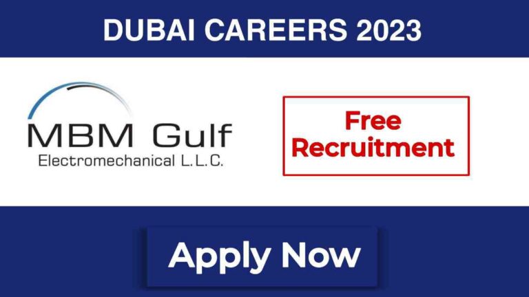 MBM Company Dubai Careers | MBM Gulf Electromechanical LLC Jobs 2023 | Immediate Hiring