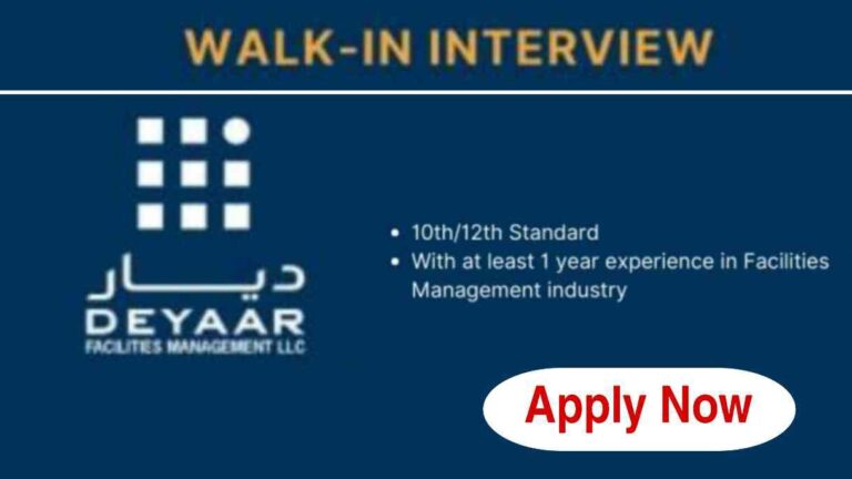 Deyaar Facilities Management Jobs 2023 | Dubai Walk In Interview Today & Tomorrow - Urgent Recruitment