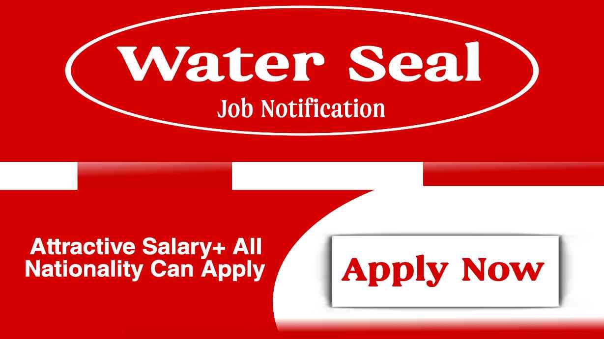 Water Seal Company LLC Dubai Careers: Opportunities & Growth