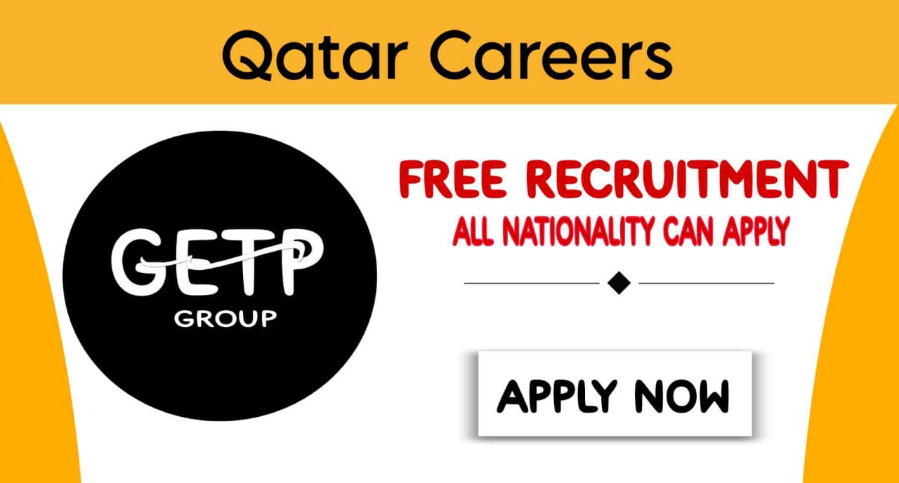 GETP Group Qatar Openings: The Treasure Chest of Opportunities - GETP Group Qatar
