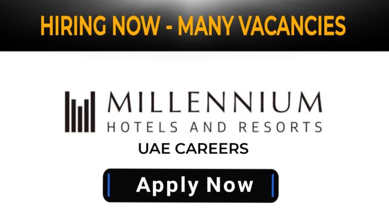 Unlocking Opportunities in Dubai: Dubai Job Vacancy Today | Millennium Hotel Dubai Vacancies - Urgent Job Vacancies In Dubai