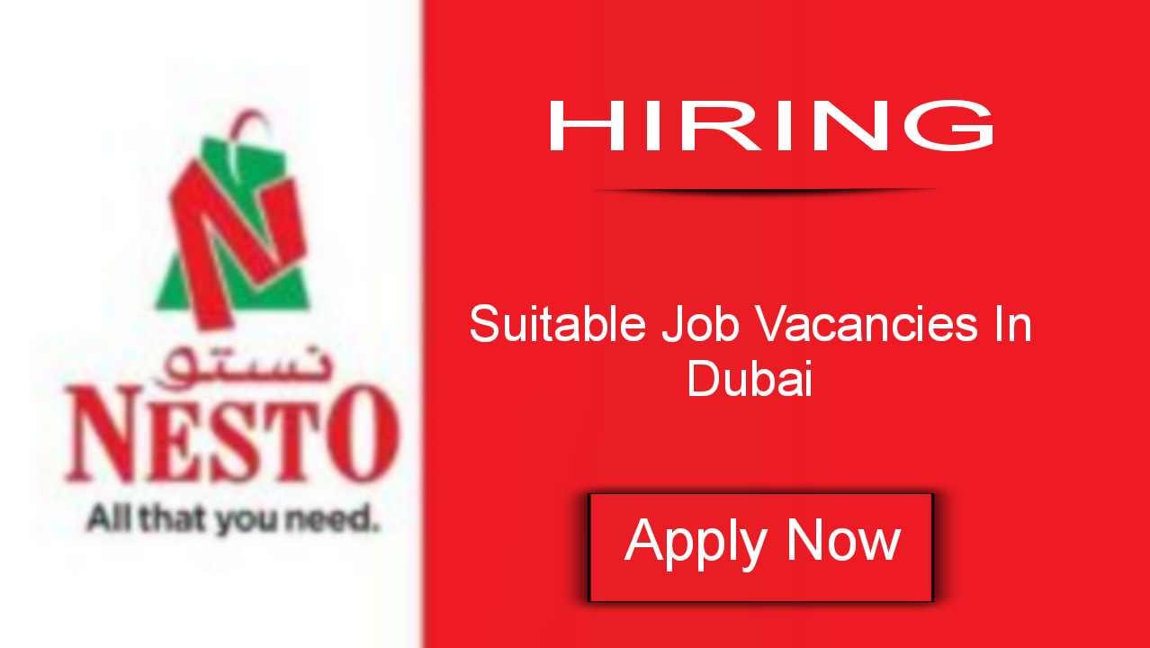 Nesto Hypermarket Careers: Explore Dubai Job Vacancy Opportunities