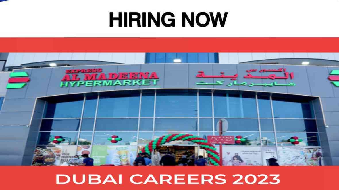 Express Al Madeena Group Careers 2023 | Urgent Vacancies Supermarket Job In Dubai
