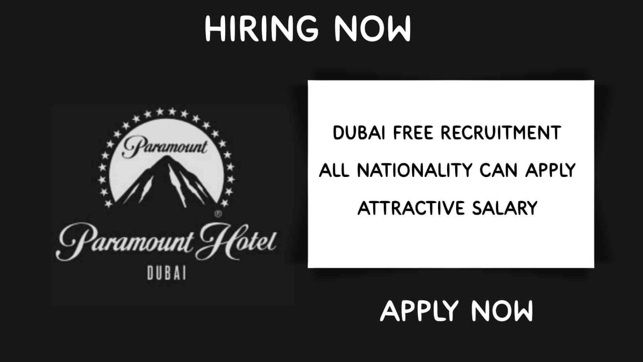 Paramount Hotel Dubai Careers | Urgent Recruitment 2024