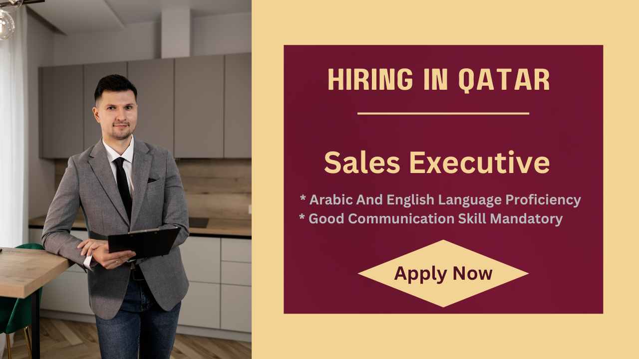 Sales Jobs in Qatar - Qatar Urgent Job Vacancy Today - Qatar Careers 2023