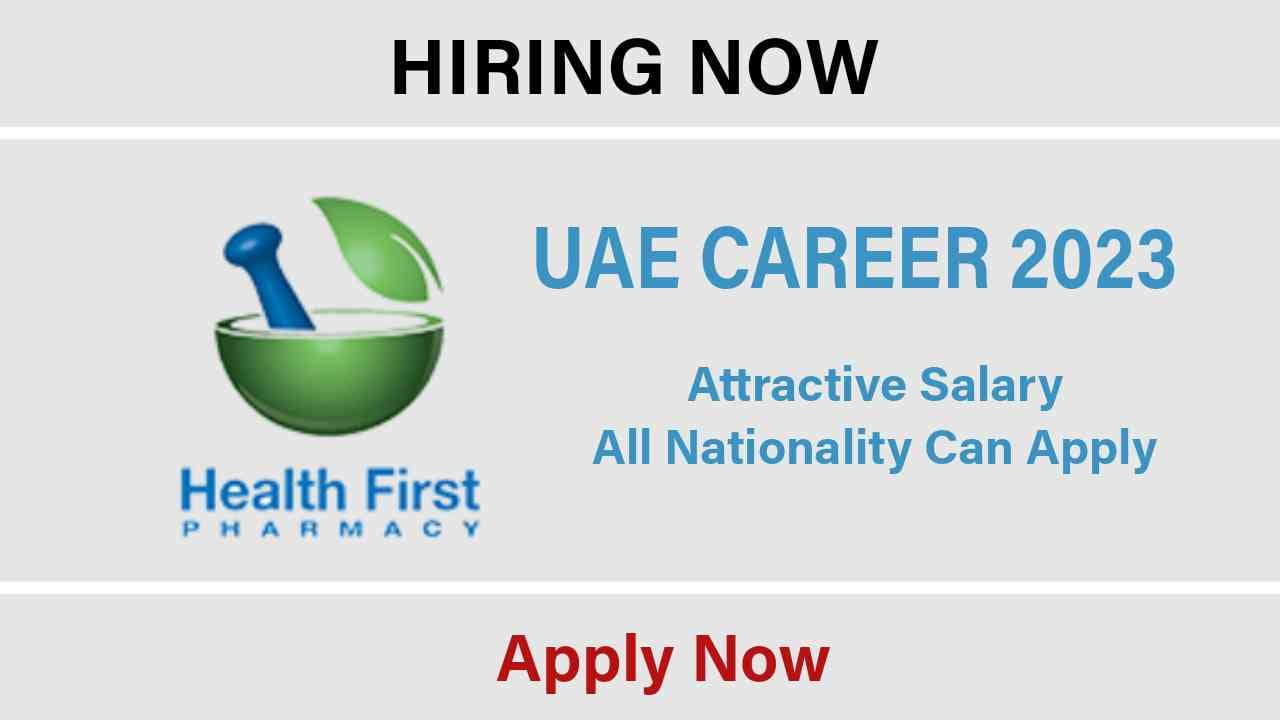 Health First Pharmacy Careers 2023 | Dubai Urgent Vacancy Today