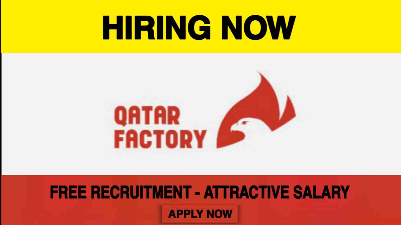 Qatar Factory Jobs 2023 | Urgent Job Vacancies in Qatar - Daily Online Jobs Qatar