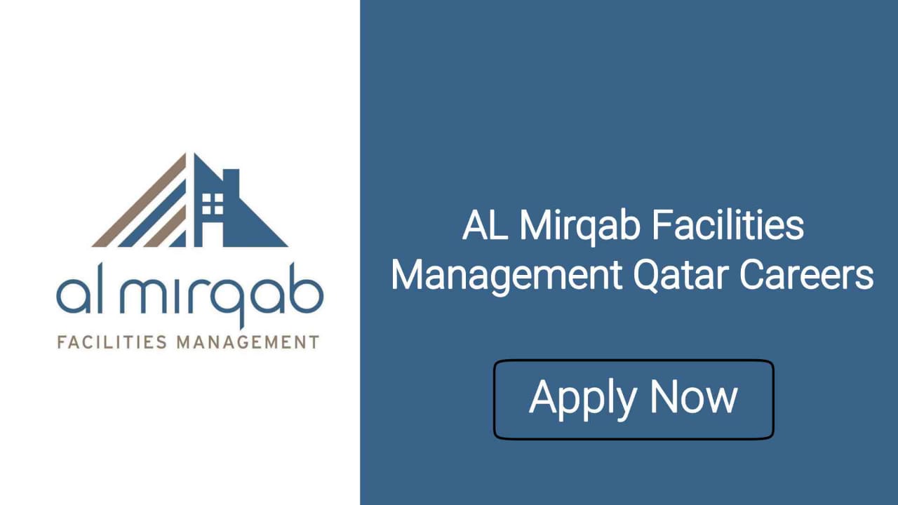 Al Mirqab Qatar Jobs 2023 | Qatar Urgent Job Vacancy Today