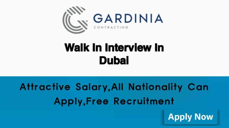 Gardinia Contracting Careers 2023 | Walk-In-Interview In UAE - Urgent Hiring