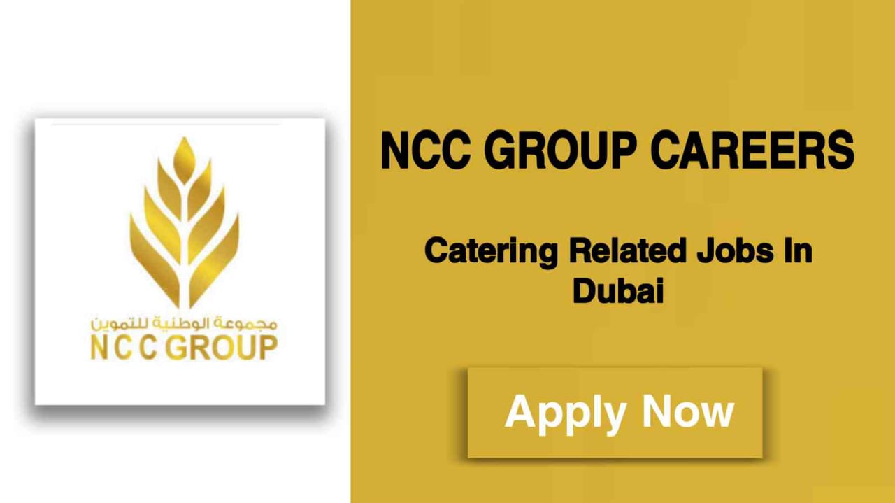 National Catering Company Jobs 2023 | Walk in Interview Dubai Today - Urgent Recruitment