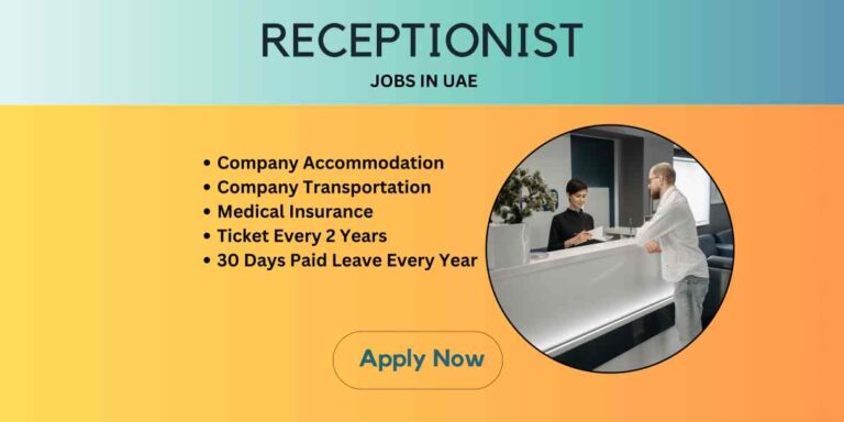 Receptionist Job Vacancy in Dubai - Urgent UAE Jobs