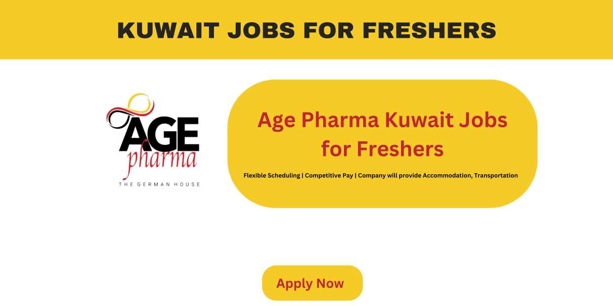 Age Pharma Kuwait Jobs for Freshers | Kuwait Jobs Today