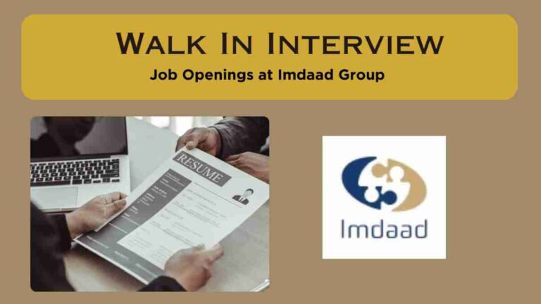Imdaad Group Careers Walk in Interview Dubai | Job Openings at Imdaad Group | Free Recruitment 2024