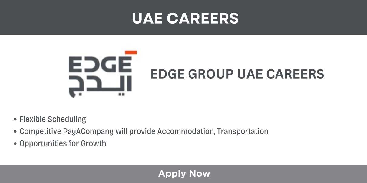 Edge Group UAE Careers | Dubai Urgent Jobs