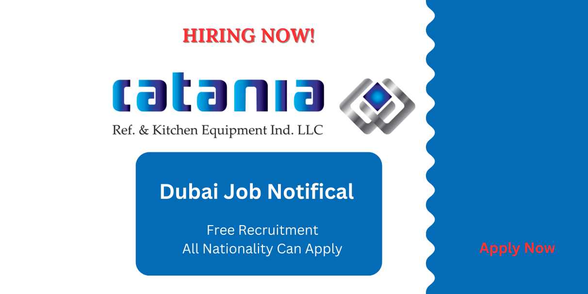 Urgent Jobs in Dubai | Catania Ref. & Kitchen Equipment LLC Vacancies 2023