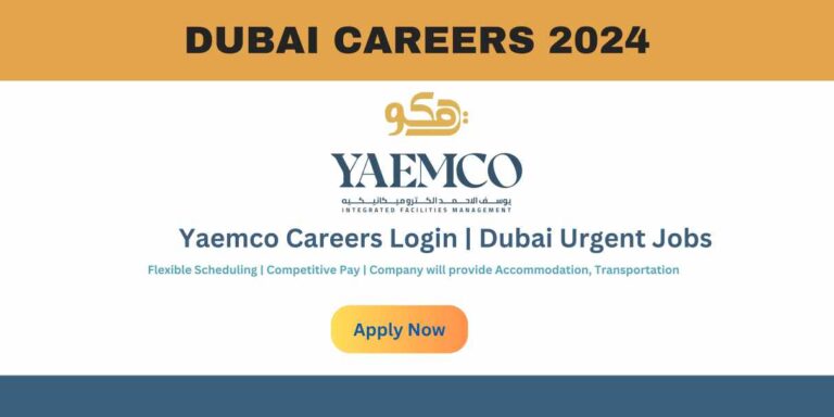 Yaemco Careers Login | Dubai Urgent Jobs