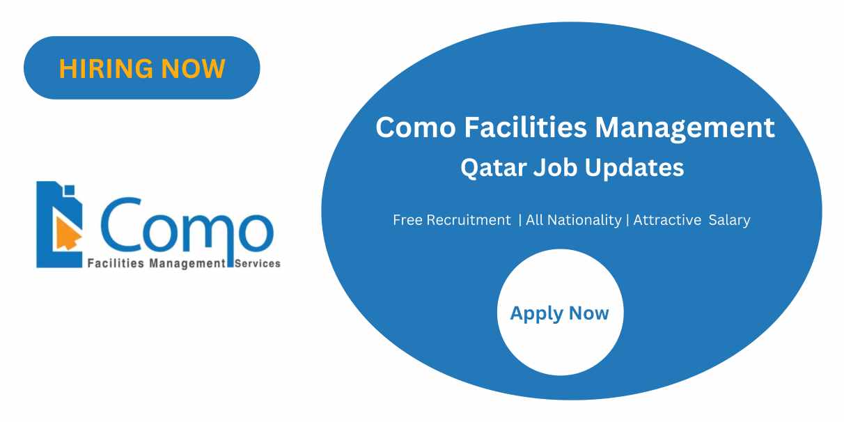 Como Facilities Management Services Vacancies Qatar Urgent Vacancies