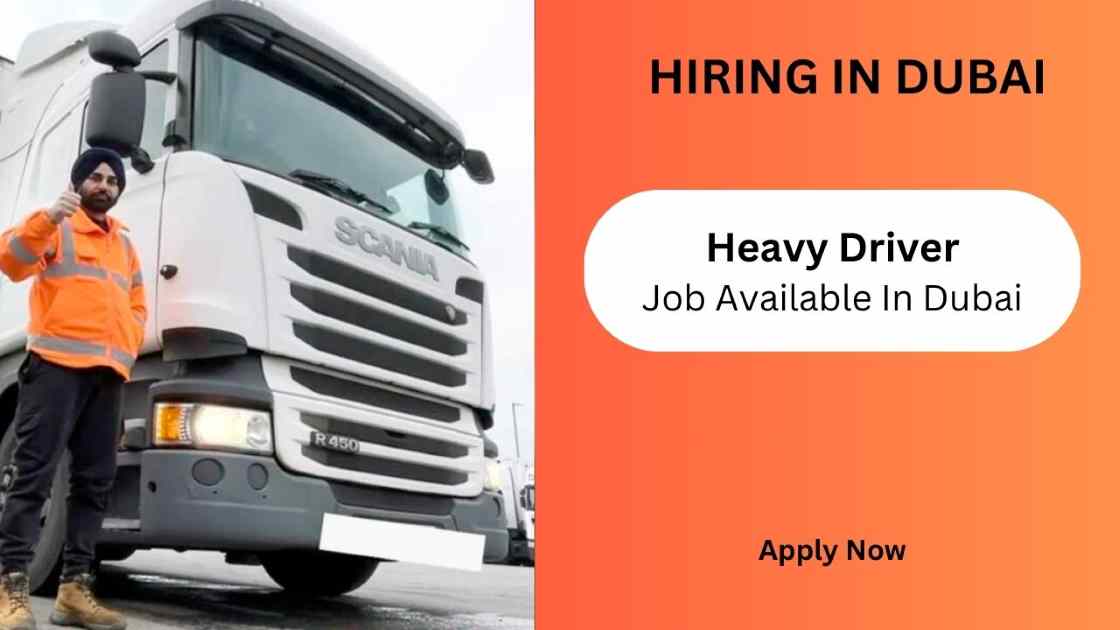 Heavy Truck Driver jobs At Dubai Airport - Urgent Job Vacancies 2024