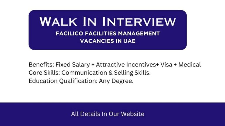 Facilico Facilities Management Vacancies in UAE | Walk In Interview Today