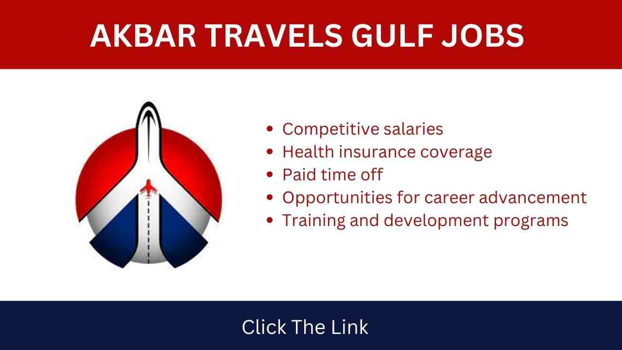 Akbar Travels Gulf Jobs
