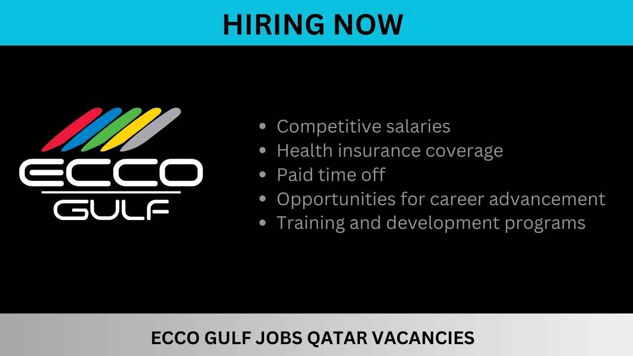 Ecco Gulf Jobs Qatar Vacancies