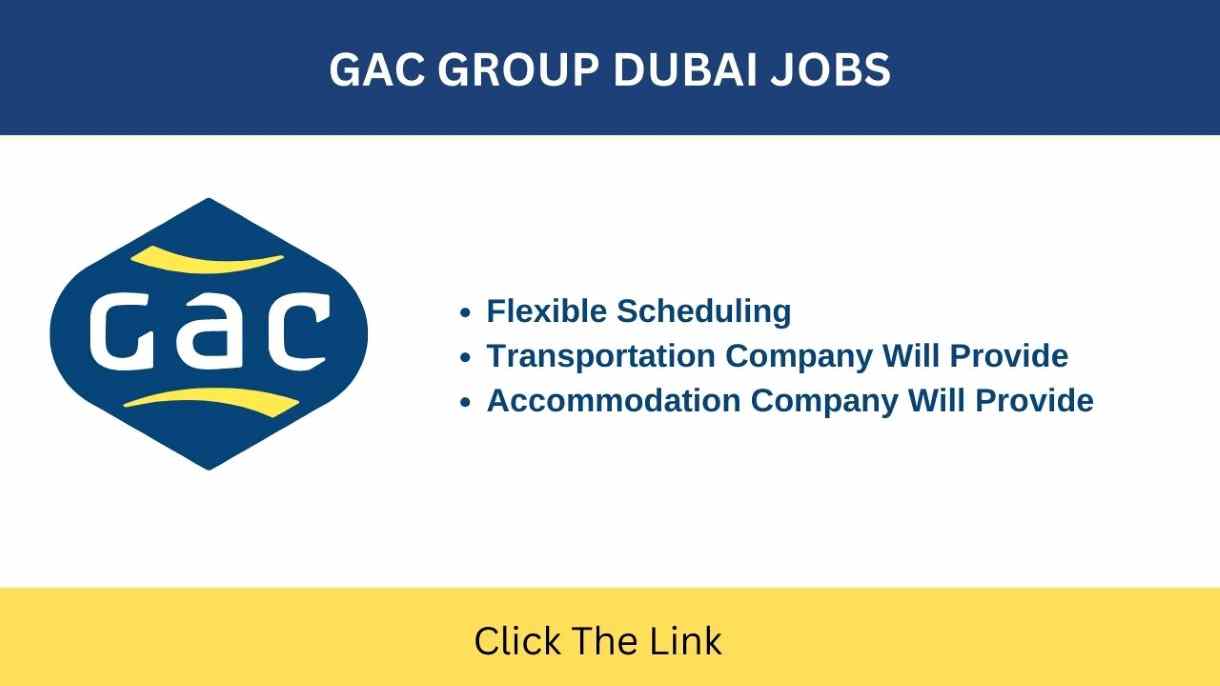 GAC Group Dubai Jobs