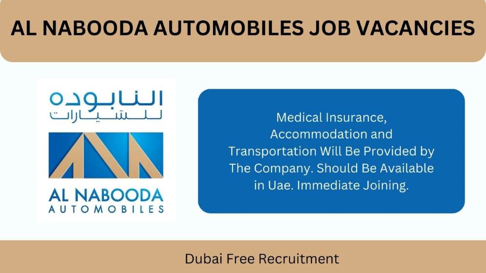 Al Nabooda Automobiles Job Vacancies: Automobile Job Vacancies in Dubai