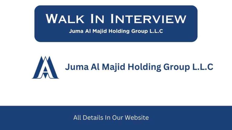 Juma Al Majid Group Job Vacancies | Walk In Interview - Urgent Vacancies