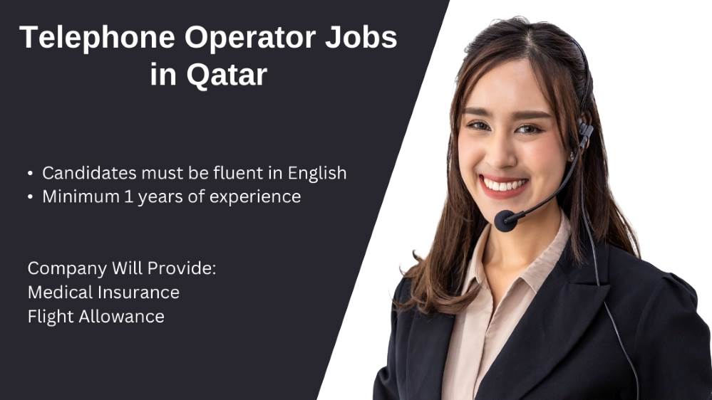 Telephone Operator Jobs in Qatar - Urgent Vacancies In Doha Qatar