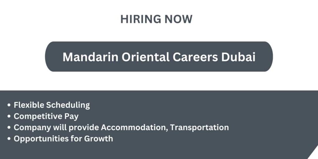 Mandarin Oriental Careers Dubai Urgent Jobs in Dubai Careers 2024