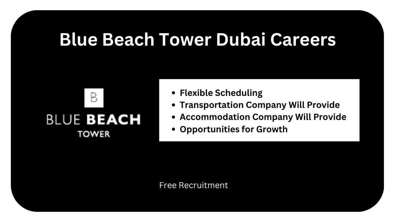Blue Beach Tower Dubai Careers