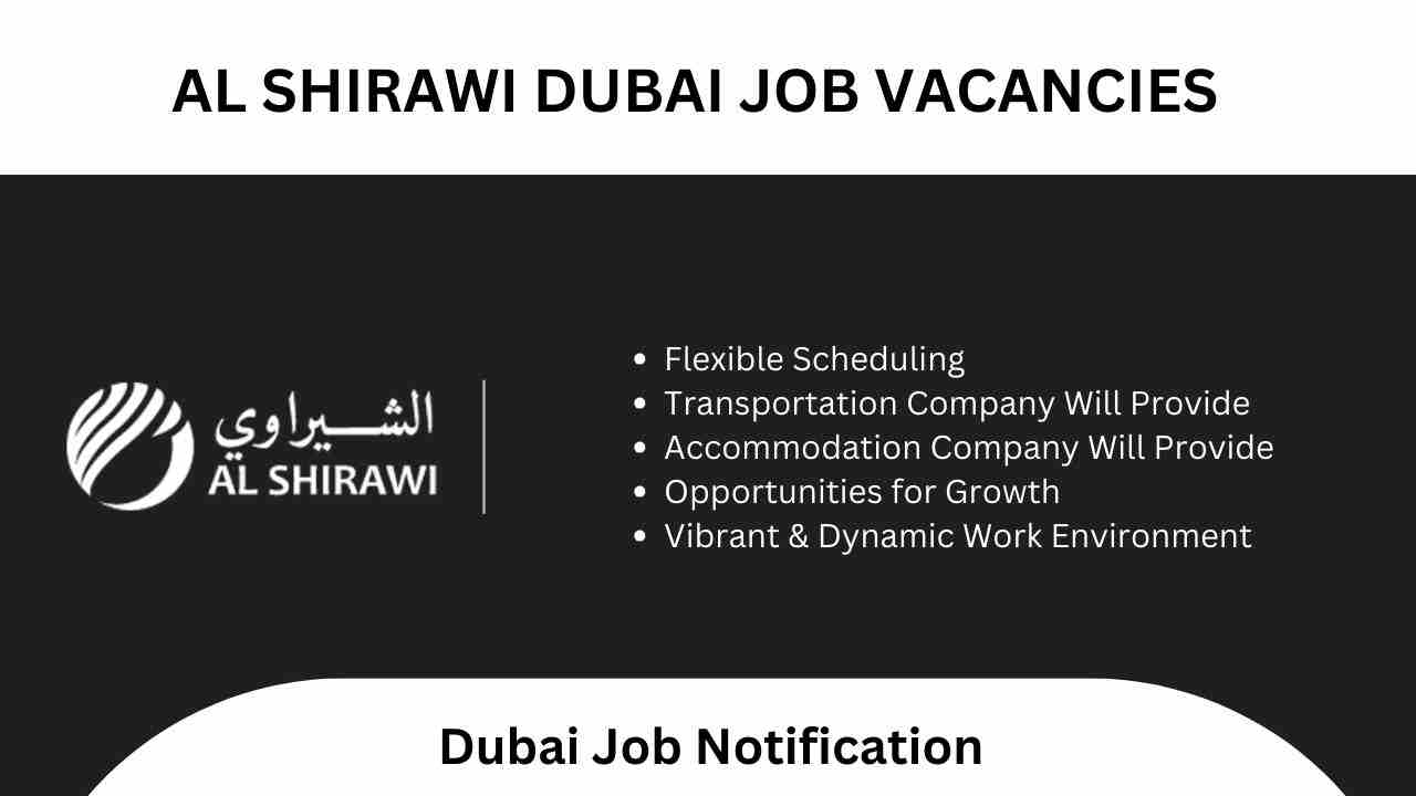 Al Shirawi Dubai Job Vacancies