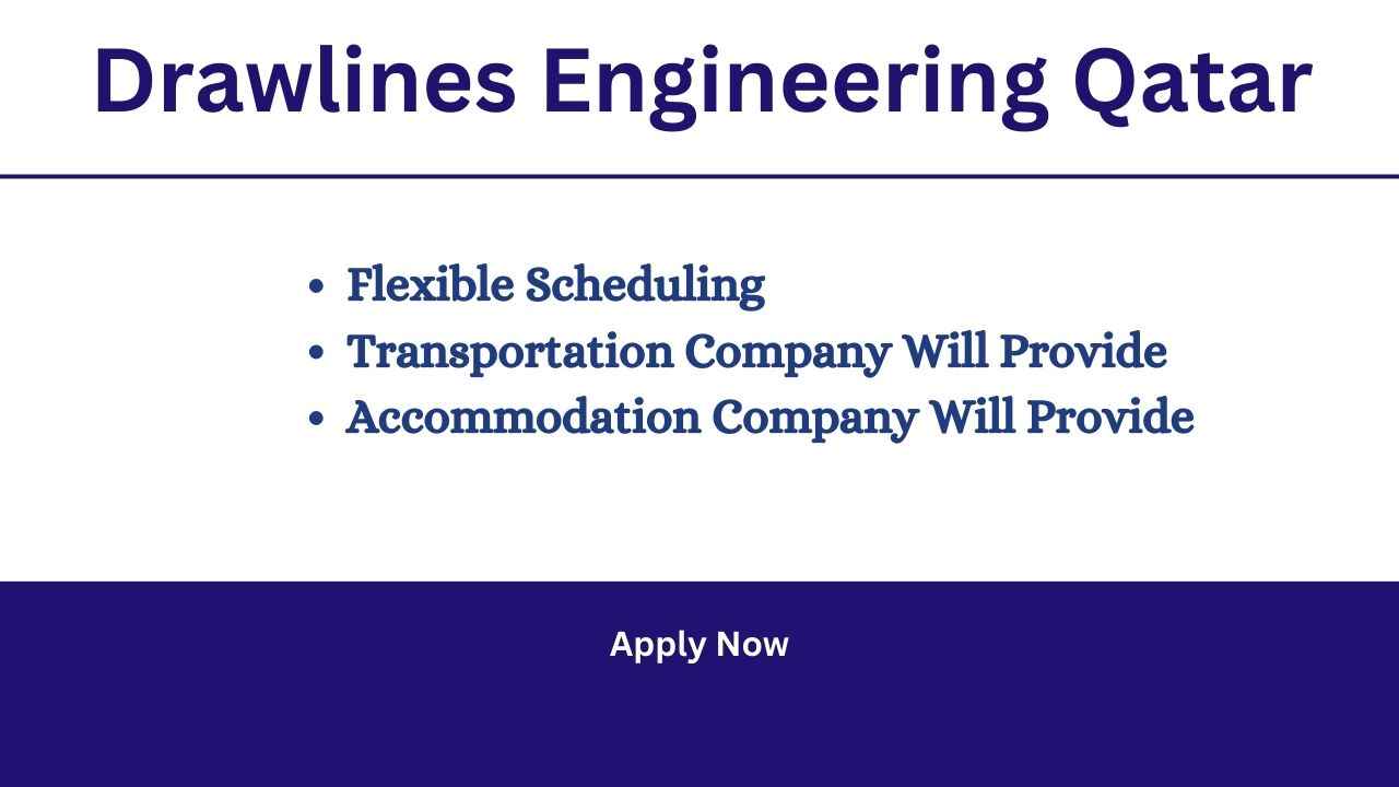 Drawlines Engineering Qatar Jobs