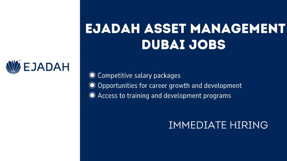 Ejadah Asset Management Group Vacancies
