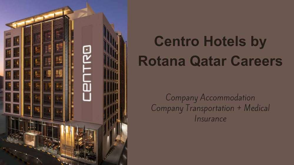 Centro Hotels by Rotana Careers Qatar
