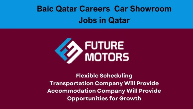 Future Motors - Baic Qatar Careers | Car Showroom Jobs in Qatar