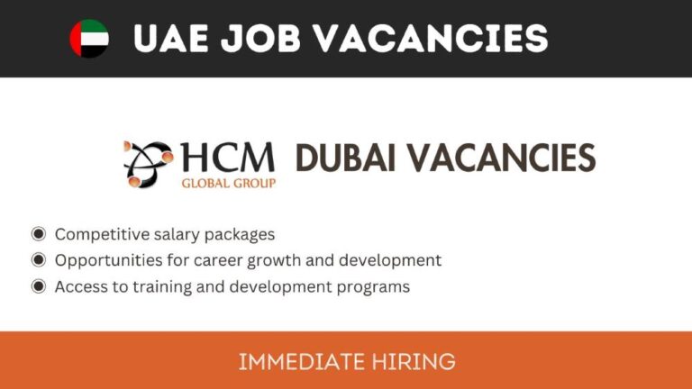 HCM Global Group Careers Login | Urgent Vacancies In Dubai