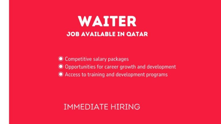 Waiter Jobs in Doha Qatar - Qatar Urgent Vacancies