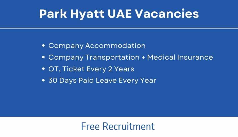 Park Hyatt UAE Vacancies | Dubai Urgent Job Vacancies 2024