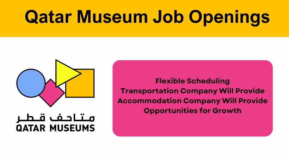 Qatar Museum Job Openings