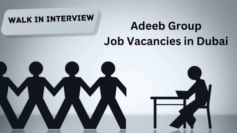 Adeeb Group Job Vacancies in Dubai
