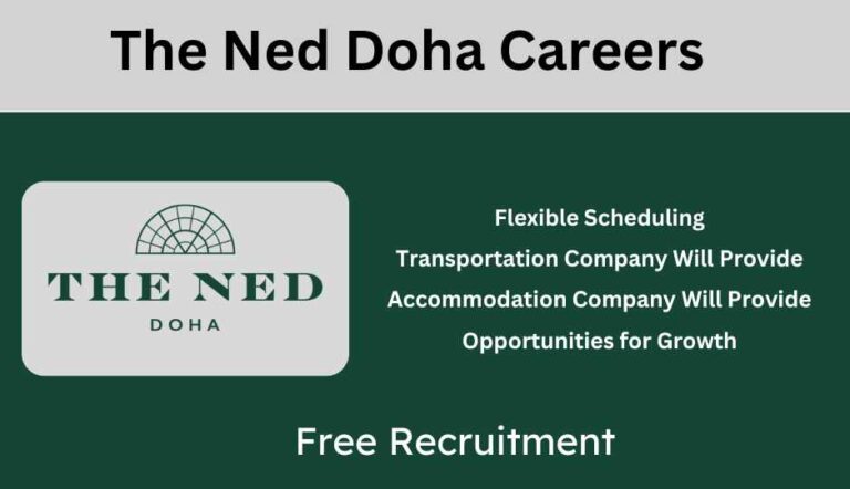 The Ned Doha Careers | Hospitality Group Urgent Vacancies