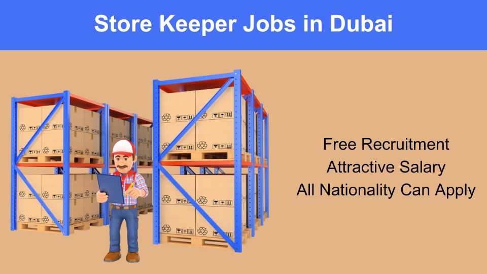 Store Keeper Job in Dubai - Dubai Urgent Vacancies